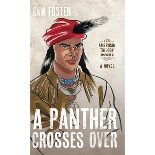 A Panther Crosses Over - Hardcover