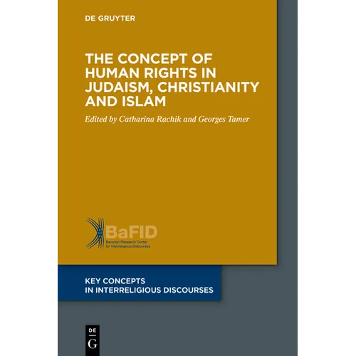 The Concept of Human Rights in Judaism, Christianity and Islam - Paperback