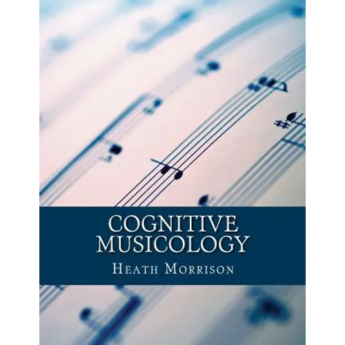 Cognitive Musicology - Paperback