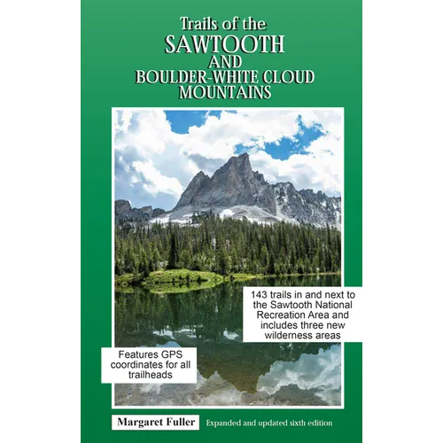 Trails of the Sawtooth and Boulder-White Cloud Mountains - Paperback