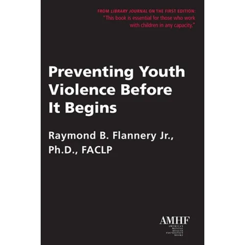 Preventing Youth Violence Before It Begins - Paperback