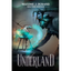 Underland - Paperback