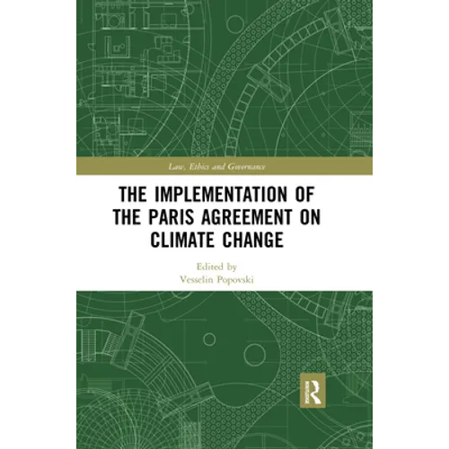 The Implementation of the Paris Agreement on Climate Change - Paperback
