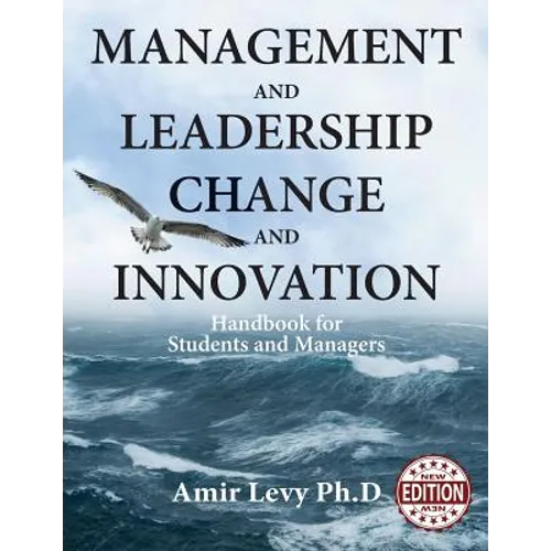 Management and Leadership Change and Innovation: Handbook for Students and Managers - Paperback