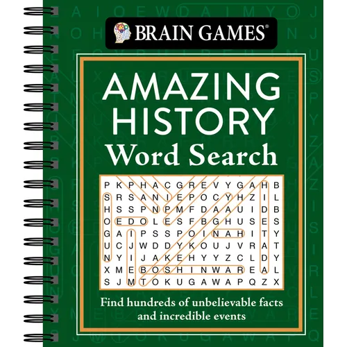 Brain Games - Amazing History Word Search: Find Hundreds of Unbelievable Facts and Incredible Events - Spiral