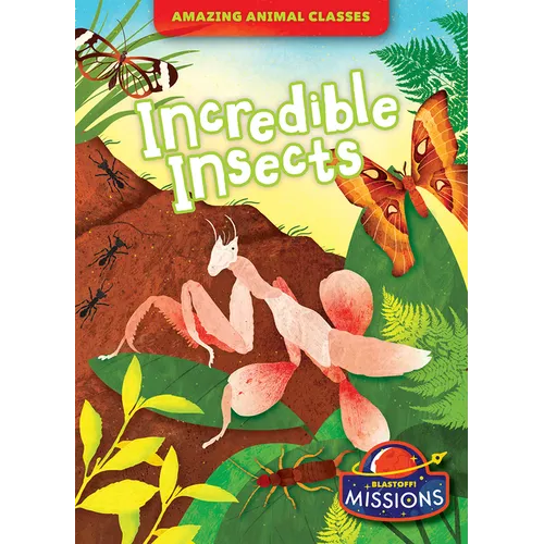 Incredible Insects - Library Binding