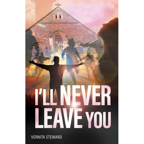 I'll Never Leave You - Paperback