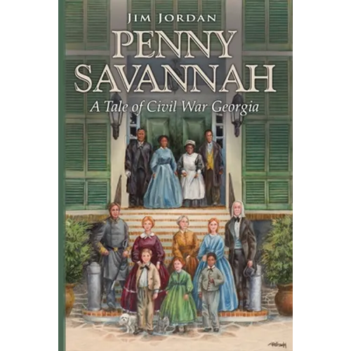 Penny Savannah: A Tale of Civil War Georgia - Paperback