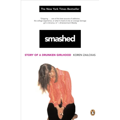 Smashed: Story of a Drunken Girlhood - Paperback