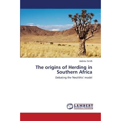 The origins of Herding in Southern Africa - Paperback