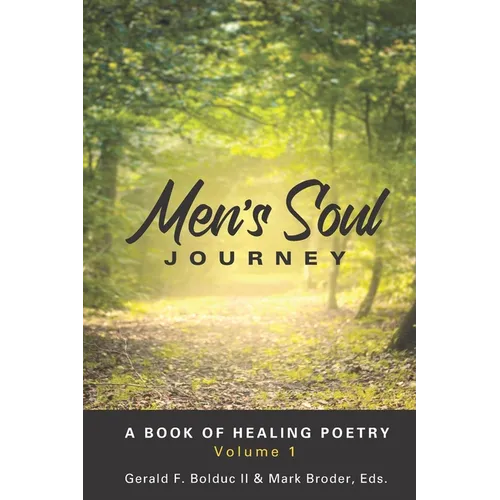 Men's Soul Journey: A Book of Healing Poetry - Paperback