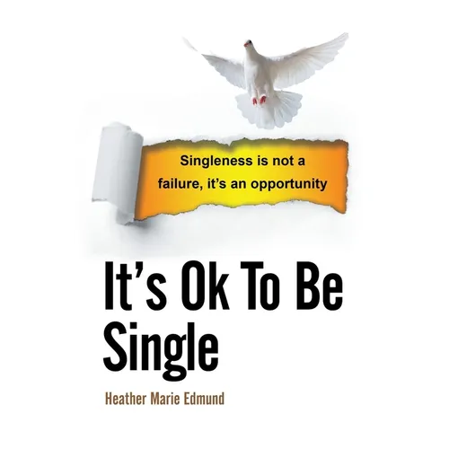It's Ok to Be Single - Paperback