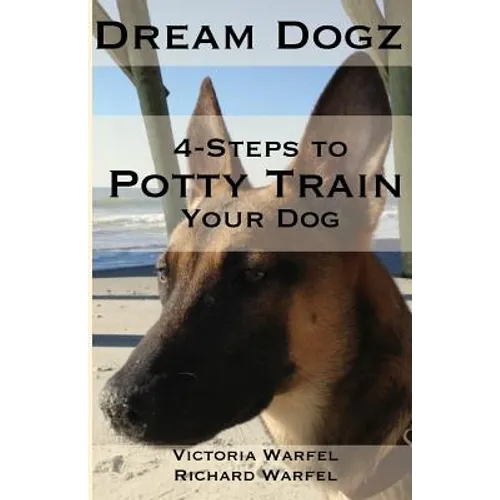 4 Steps to Potty Train Your Dog - Paperback