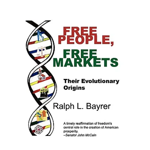 Free People, Free Markets: Their Evolutionary Origin - Paperback