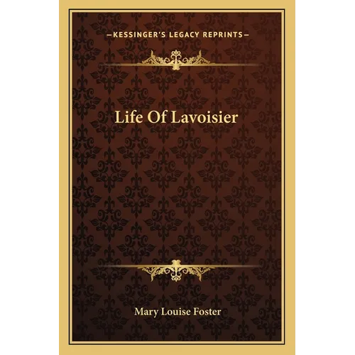 Life Of Lavoisier - Paperback