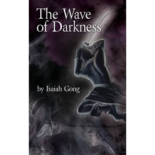 The Wave of Darkness - Hardcover
