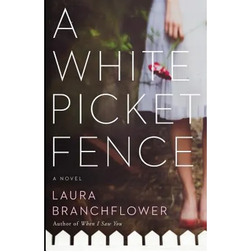 A White Picket Fence - Paperback