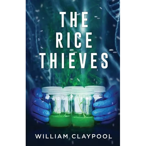 The Rice Thieves - Paperback