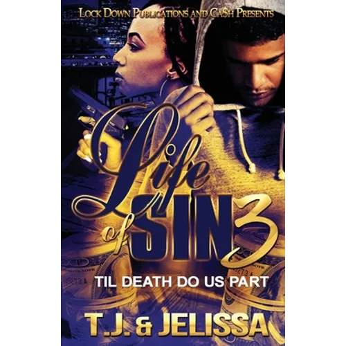 Life of Sin 3: Til Death Do Us Part - Paperback
