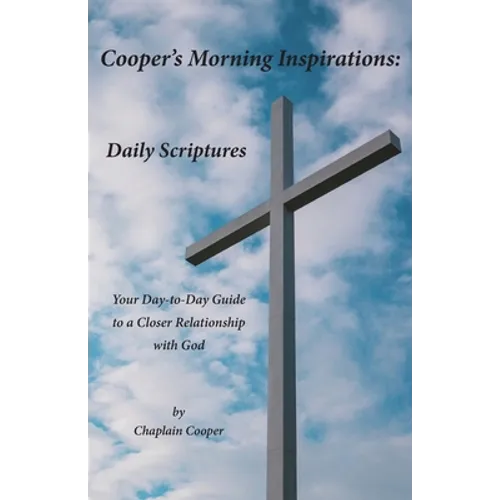 Cooper's Morning Inspirations: Daily Scriptures - Paperback