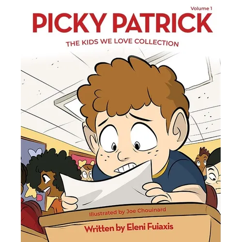 Picky Patrick: The Kids We Love Collection - Hardcover