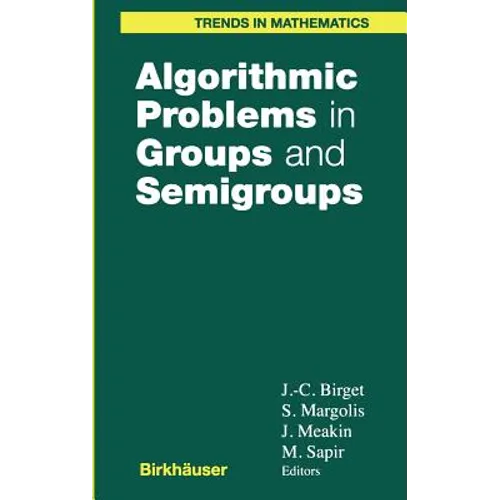 Algorithmic Problems in Groups and Semigroups - Hardcover