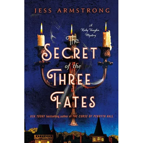 The Secret of the Three Fates: A Ruby Vaughn Mystery - Hardcover