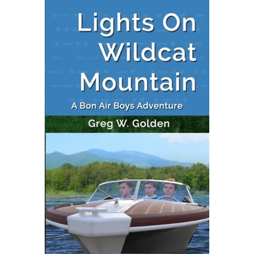 Lights On Wildcat Mountain: A Bon Air Boys Adventure - Paperback