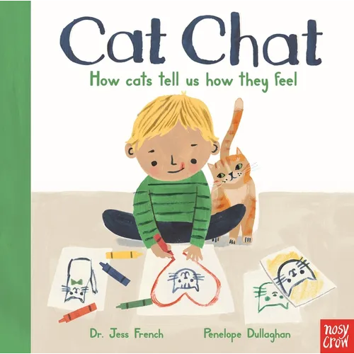 Cat Chat: How Cats Tell Us How They Feel - Hardcover