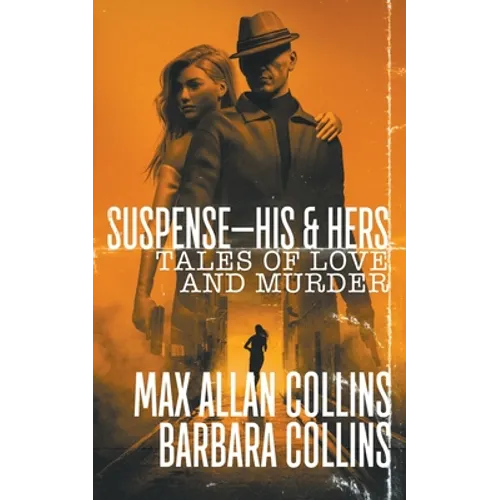 Suspense-His & Hers: Tales of Love and Murder - Paperback