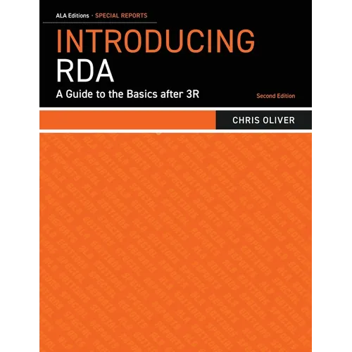 Introducing RDA: A Guide to the Basics after 3R - Paperback