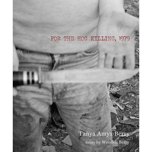 For the Hog Killing, 1979 - Hardcover