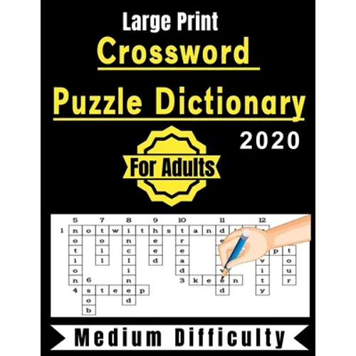 Crossword Puzzle Dictionary For Adults 2020: +90 Crossword Puzzles Medium Difficulty Large-Print - Paperback
