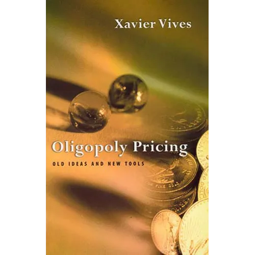 Oligopoly Pricing: Old Ideas and New Tools - Paperback