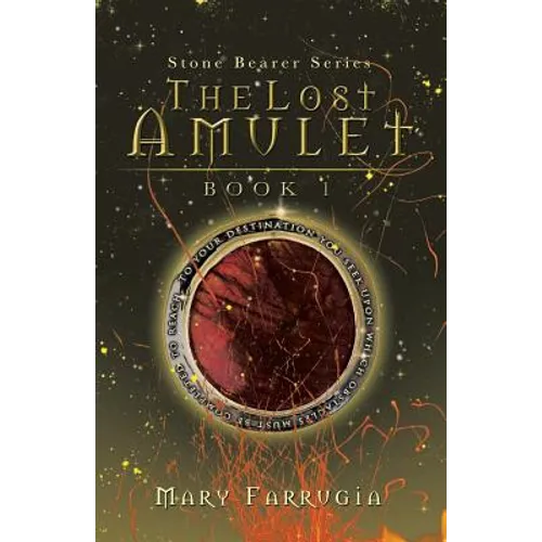 The Lost Amulet: Book One of the Stone Bearer Series - Paperback