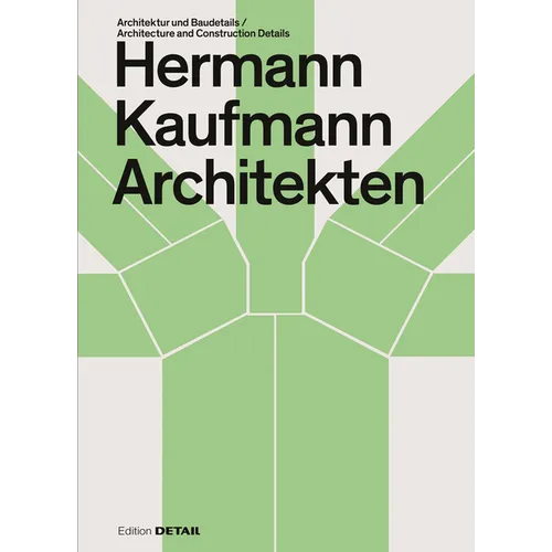 Hermann Kaufmann (Hk Architekten): Architektur Und Baudetail / Architecture and Construction Details - Hardcover