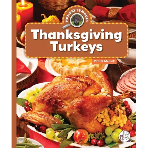 Thanksgiving Turkeys - Library Binding
