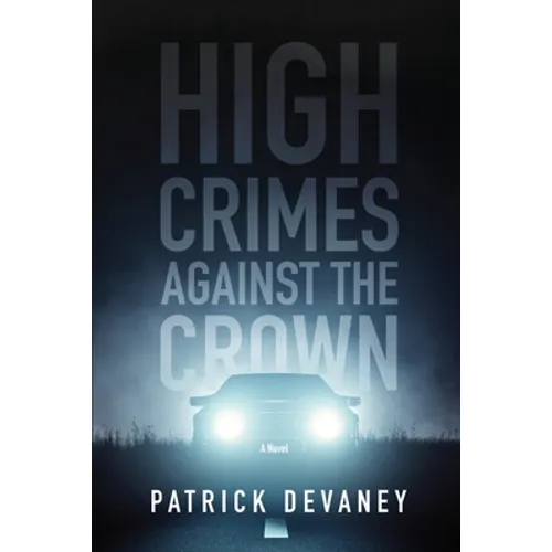 High Crimes Against The Crown - Paperback