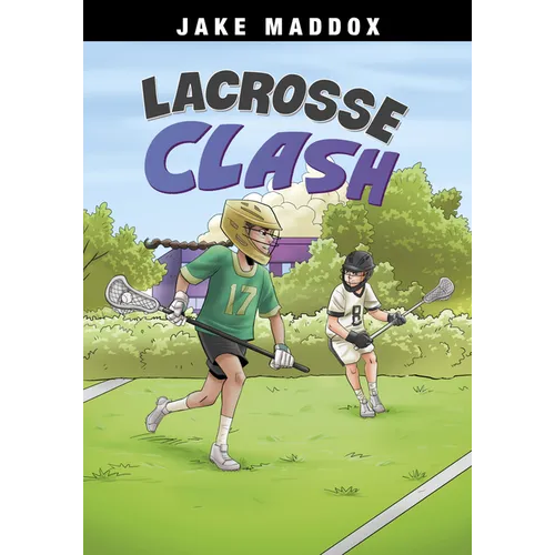 Lacrosse Clash - Hardcover