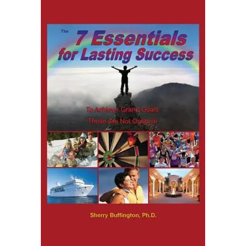 The 7 Essentials for Lasting Success - Paperback