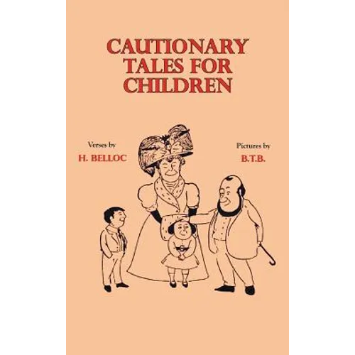 Cautionary Tales for Children - Hardcover