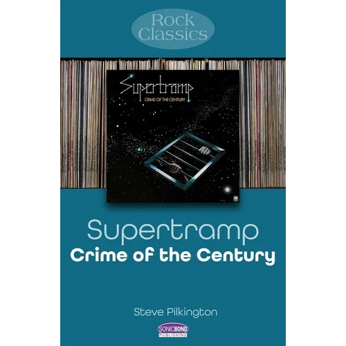 Supertramp - Crime of the Century: Rock Classics - Paperback