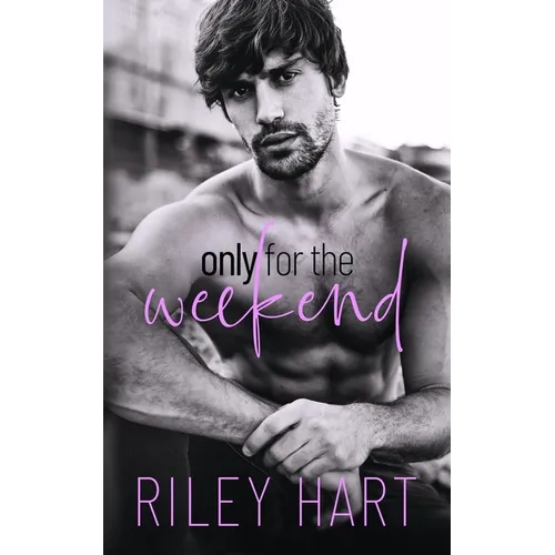 Only for the Weekend - Paperback
