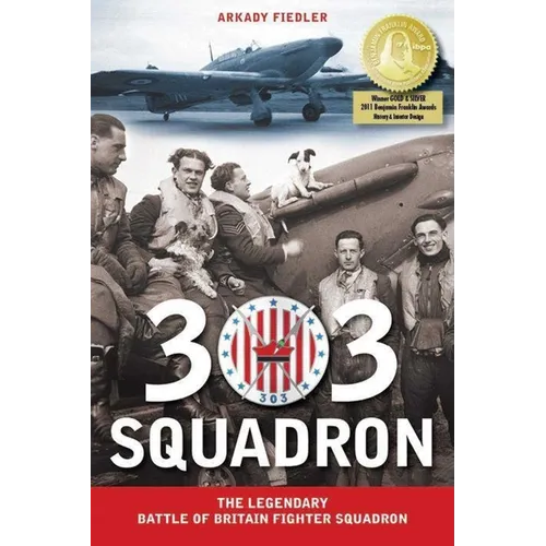 303 Squadron: The Legendary Battle of Britain Fighter Squadron - Paperback