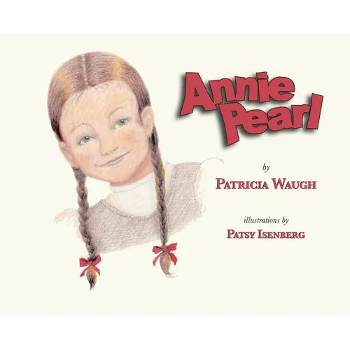 Annie Pearl - Hardcover