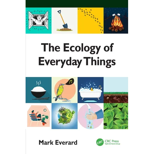 The Ecology of Everyday Things - Paperback