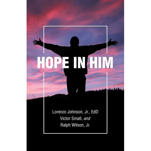 Hope in Him - Paperback