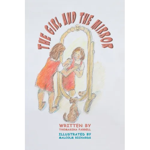 The Girl and the Mirror - Paperback