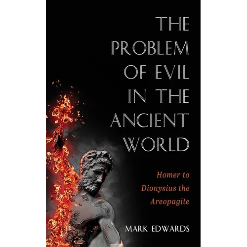 The Problem of Evil in the Ancient World - Hardcover
