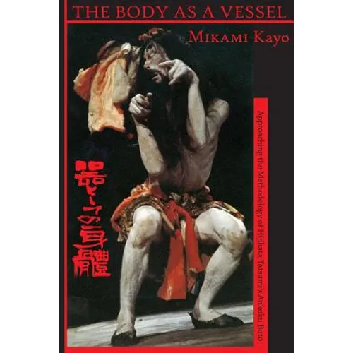 The Body as a Vessel - Hardcover